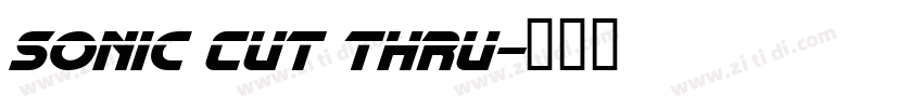 Sonic Cut Thru字体转换